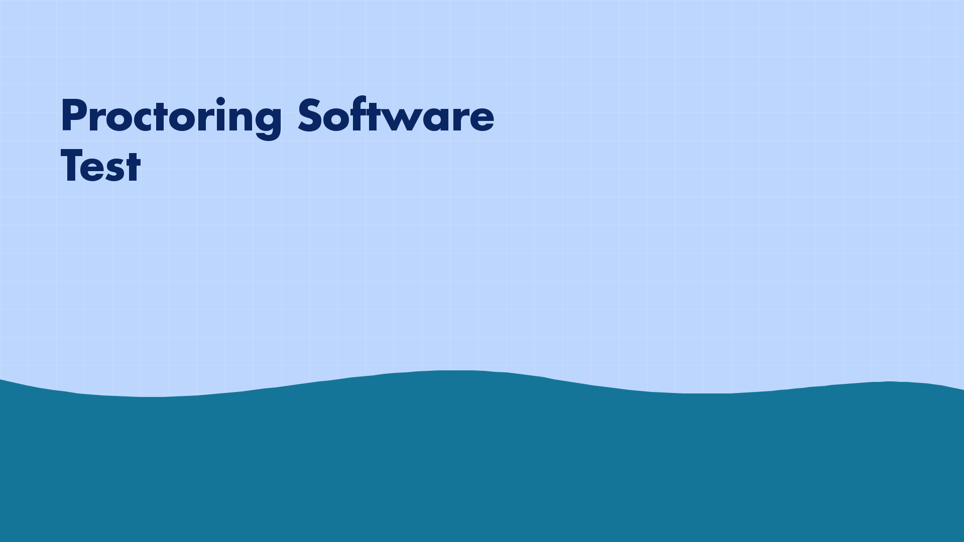 Proctoring Software Test