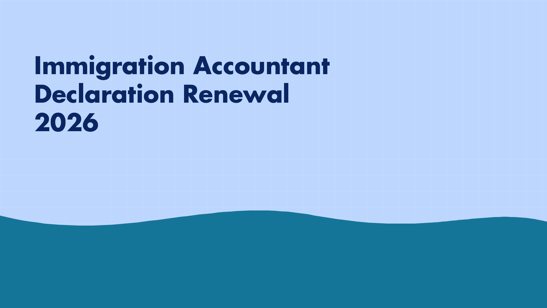 Immigration Accountant Declaration Renewal 2026