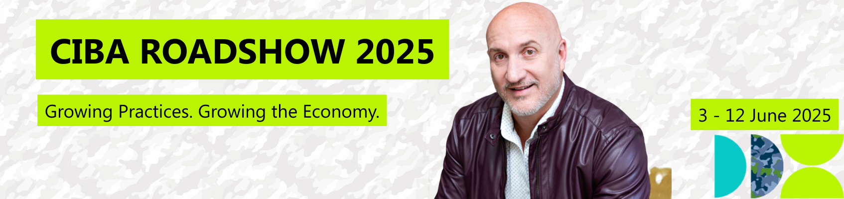 CIBA Practice Management Roadshow 2025 Growing Practices. Growing the Economy - Cape Town